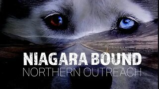 Niagara Bound | Northern Animal Transfer August 2020 Promo
