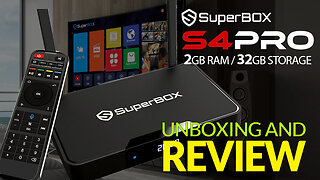 Superbox S4 Pro Unboxing and Full Review: Is it Worth the Hype?