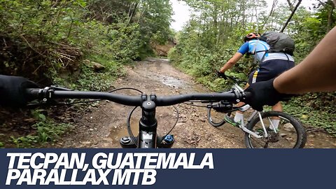 MTB Guatemala - Tecpan