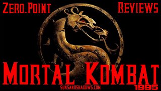 Zero.Point Reviews - Mortal Kombat (1995) - Is it the best Mortal Kombat Film???