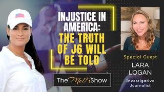 Mel K & Lara Logan _ Injustice in America- The Truth of J6 Will Be Told _ 9-18-23