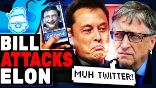 Bill Gates WHINES About Elon Musk Buying Twitter & New York Times Hitpiece Totally Backfires!