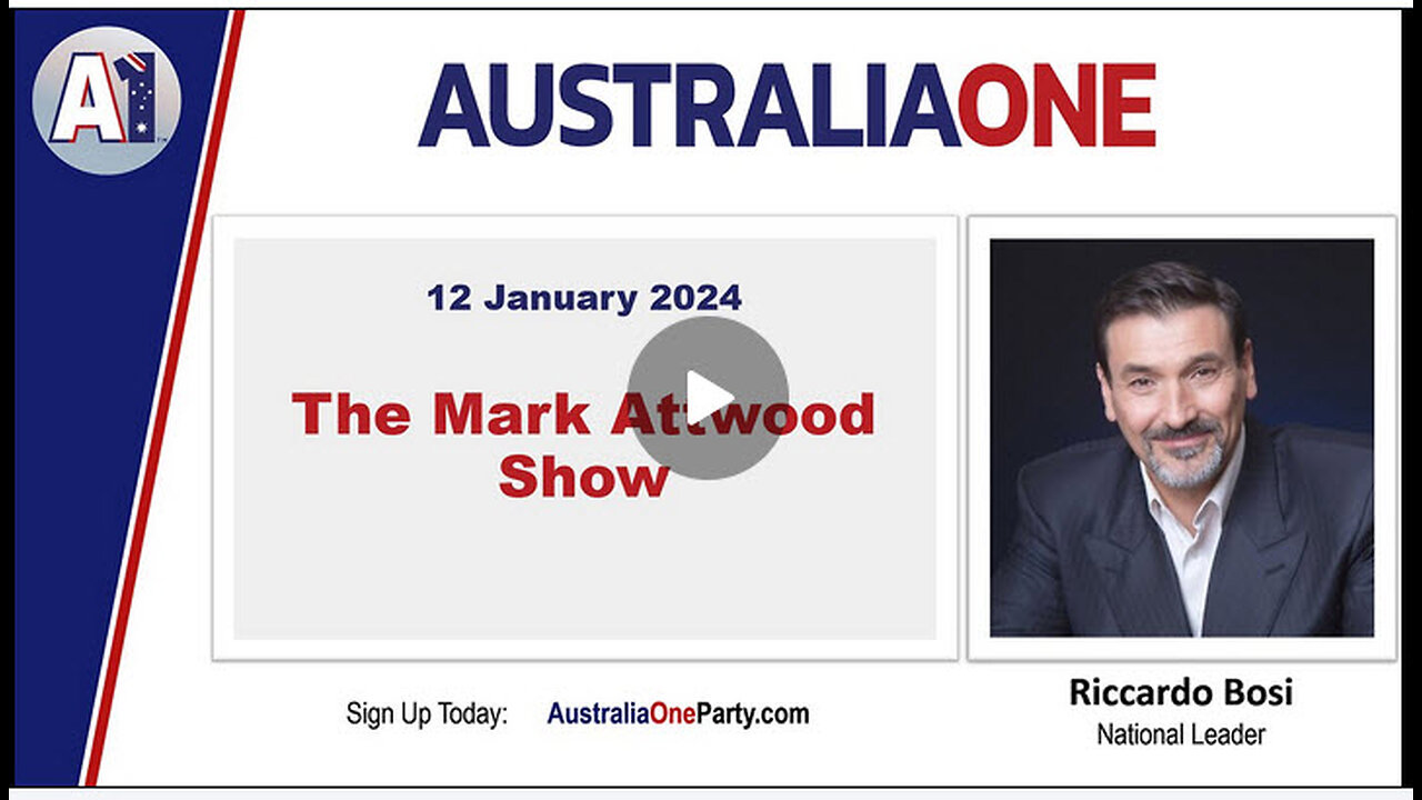 AustraliaOne Party The Mark Attwood Show W Ricardo Bosi 12 January 2024   UAohp.qR4e Small AustraliaOne Party The Mark 