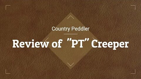 Performance Tool "PT" Creeper Review