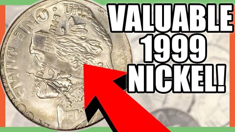 1999 RARE NICKELS TO LOOK FOR IN POCKET CHANGE - NICKELS WORTH MONEY