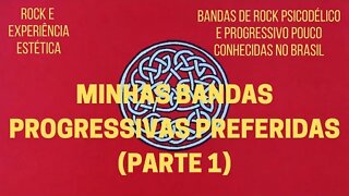 MINHAS BANDAS PROGRESSIVAS FAVORITAS