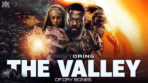 Restoring The Valley Of Dry Bones