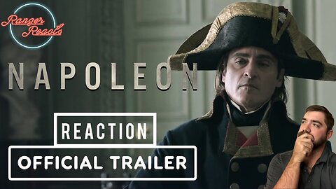 Napoleon Trailer Reaction