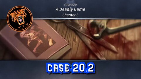 LET'S CATCH A KILLER!!! Case 20.2: A Deadly Game