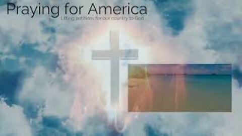 Praying for America | This week we are lifting up our prayers for America and Each other 1/10/23