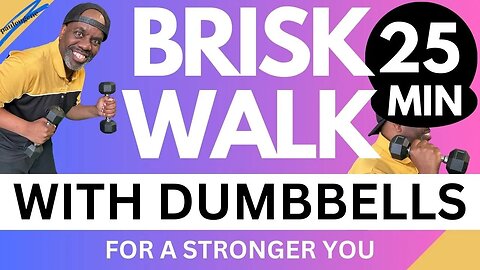 Brisk Walk Workout with Dumbbells: Energize and Burn Calories for a Stronger You. 25 Minutes