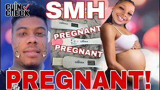 Blueface waits to get Chrisean PREGNANT to finally be tired of her