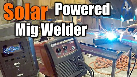 Solar Power Welding | With Ecoflow Delta | THE HANDYMAN |