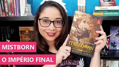 MISTBORN: O IMPÉRIO FINAL - Brandon Sanderson 📖| Biblioteca da Rô