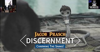 Discernment | Charming The Snake! - Jacob Prasch