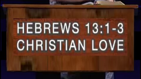 Christian Love! 07/16/2023