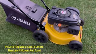 How to Replace a Sanli Bumble Bee Lawn Mower Pull Cord