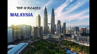 Top 10 beautiful places to visit in Malaysia!