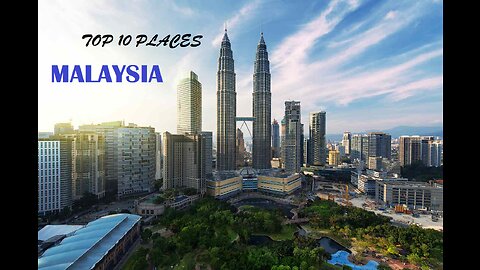 Top 10 beautiful places to visit in Malaysia!