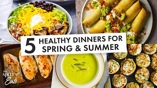 5 Healthy Dinner Recipes Perfect For Spring & Summer | The Spruce Eats #HealthyDinnerIdeas