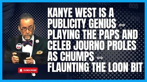 THE GENIUS OF KANYE WEST ➛ UNCANCELABLE AND PLAYING CELEB JOURNOS AS CHUMPS FLAUNTING THE LOON BIT