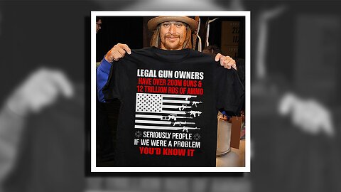 KID ROCK TAKES A STAND ON GUN CONTROL: "IF WE'RE A PROBLEM, YOU WOULD KNOW IT"