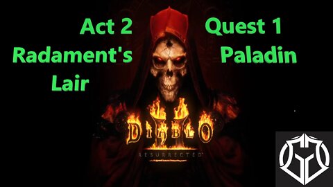 Diablo 2 Resurrected - Walkthrough - Radament's Lair - Act 2 Quest 1 - (ep7)