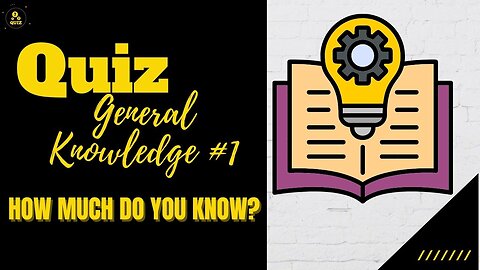 General Knowledge Quiz Multiple Choice | How Much Do You Know? | General Knowledge Quiz #1