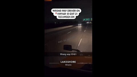Wrong Way Driver On Highway 401