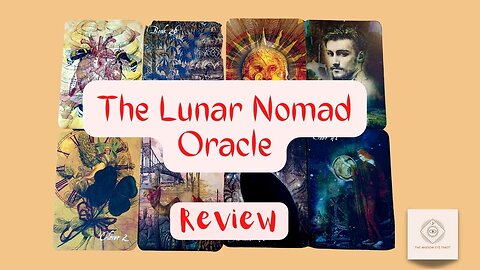 The Lunar Nomad Oracle: Review