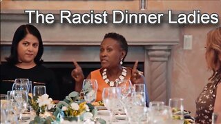Tucker Carlson Uncensored Episode 24 - The Racist Dinner Ladies