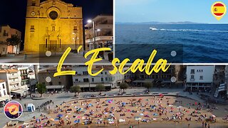 L'Escala - A charming town on the Costa Brava | Costa Brava Catalonia Spain [4k]