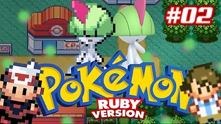 Pokémon Ruby #02 - Agora a jornada de fato começou! Indo em direção aos líderes.