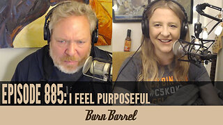 EPISODE 885: I Feel Purposeful