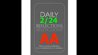 February 24 – AA Meeting - Daily Reflections - Alcoholics Anonymous - Read Along