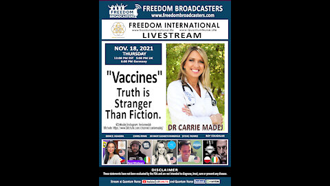 Dr. Carrie Madej - "Vaccines: Truth is Stranger Than Fiction"