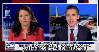 Sen Josh Hawley Joins Tulsi Gabbard To Talk About Necessary Change In New GOP