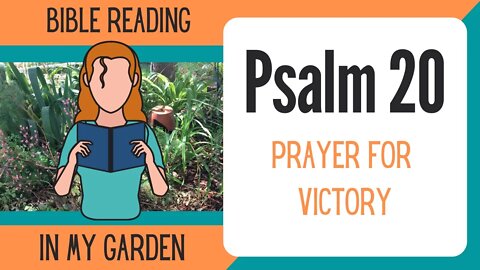 Psalm 20 (Prayer for Victory)