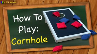 How to play Cornhole