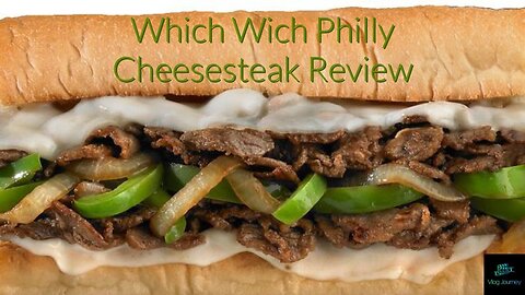 Which Wich Philly Cheesesteak Review