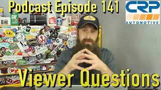 Viewer Automotive Questions ~ Podcast Episode 149