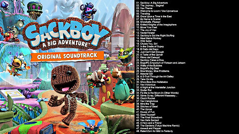 Sackboy A Big Adventure Original Soundtrack Album.