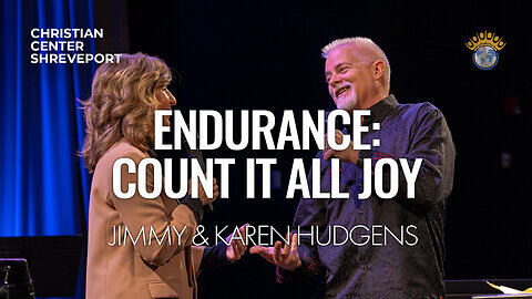 Endurance: Count It All Joy | Jimmy & Karen Hudgens | Full Sunday Celebration Service | 3/17/2024