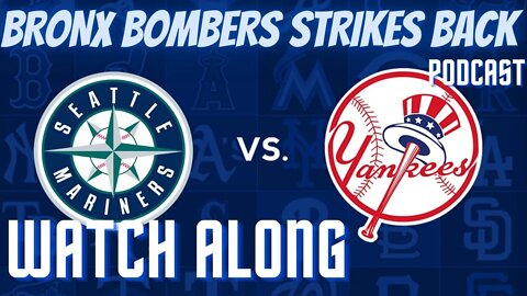 BSAEBALL ⚾NEW YORK YANKEES VS Seattle Mariners LIVE WATCH ALONG AND PLAY BY PLAY AUG 1ST