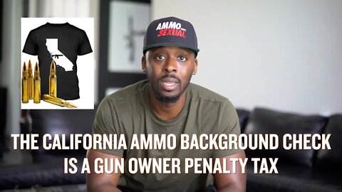 The California Ammo Background Check is A Gun Owner Penalty Tax