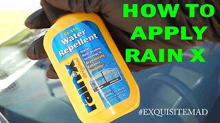 How To Apply Rain X