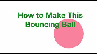 How to Make a Video of a Bouncing Ball