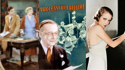 SUCCESSFUL FAILURE (1934) William Collier Sr., Gloria Shea & Russell Hopton | Comedy | B&W