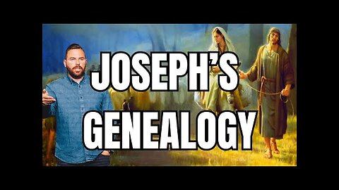 JOSEPH'S GENEALOGY - PASTOR JACKSON LAHMEYER