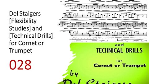 🎺🎺 Del Staigers [Flexibility Studies] and [Technical Drills] for Cornet or Trumpet 028